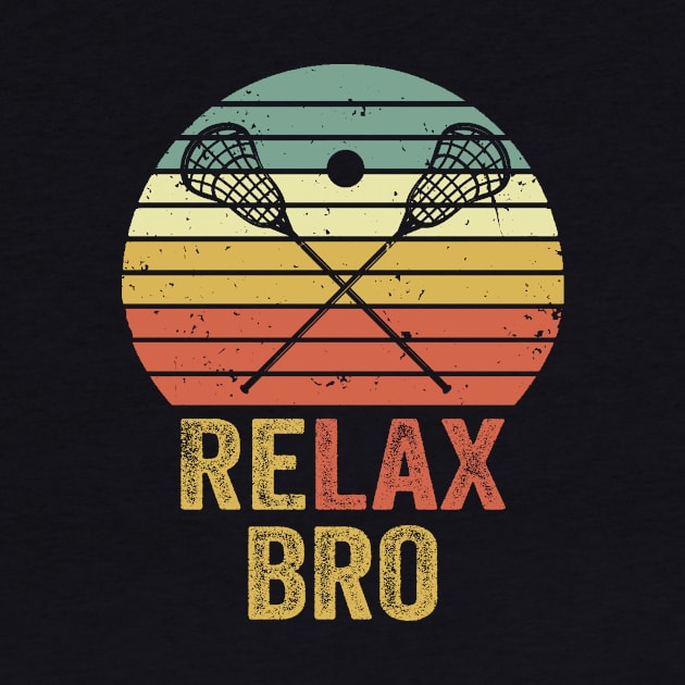 Relax Bro Lacrosse Player Funny by Visual Vibes